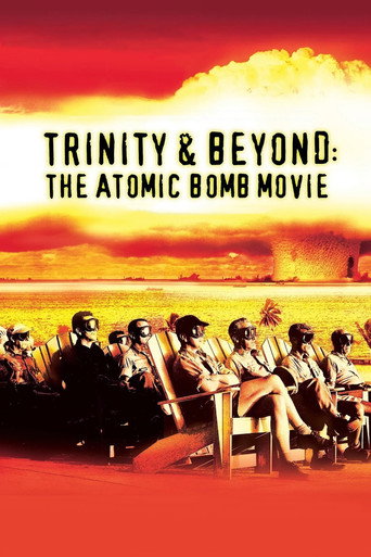 Poster de Trinity and Beyond: The Atomic Bomb Movie