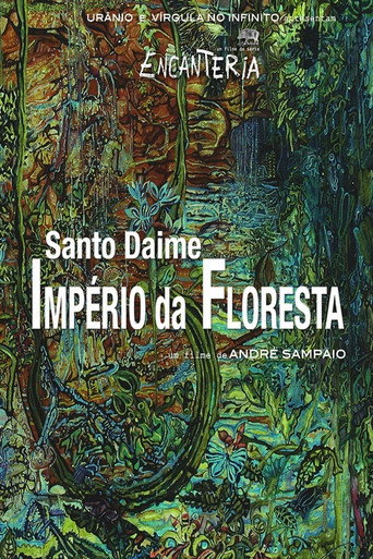 Assistir Santo Daime, Império da Floresta online dublado e legendado