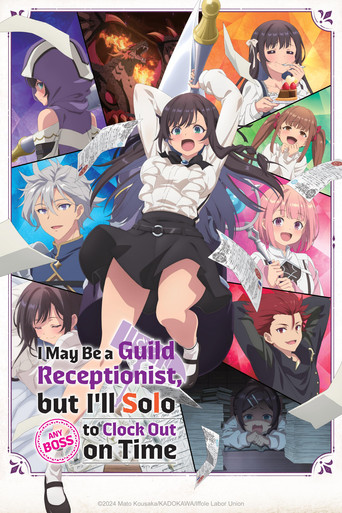 Poster de I May Be a Guild Receptionist, but I'll Solo Any Boss to Clock Out on Time