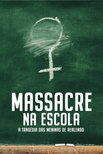 Assistir Massacre na Escola - A Tragédia das Meninas de Realengo online dublado e legendado