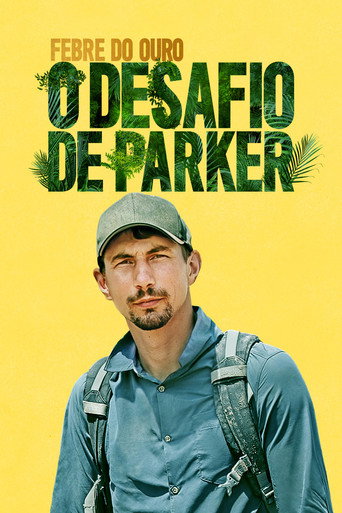 Poster de Febre do Ouro: O Desafio de Parker