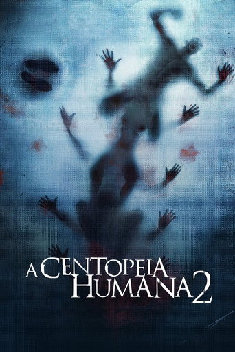 Assistir A Centopéia Humana 2 online dublado e legendado