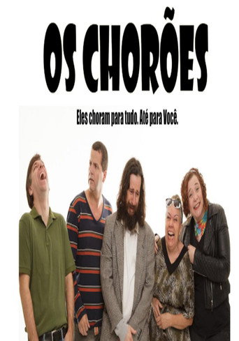 Assistir Os Chorões online dublado e legendado