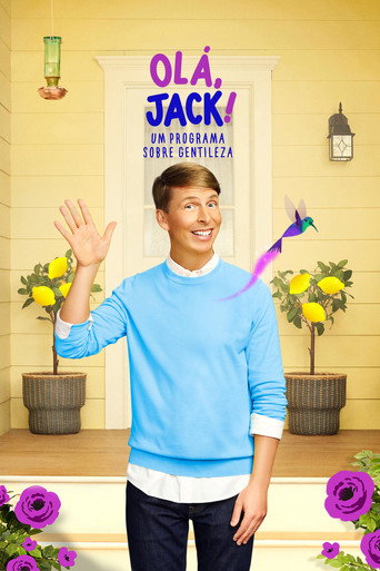 Assistir Olá, Jack! – Um programa sobre gentileza online dublado e legendado