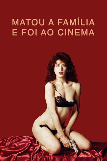 Assistir Matou a Família e Foi ao Cinema online dublado e legendado