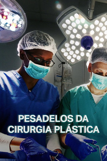 Assistir Pesadelos da Cirurgia Plástica online dublado e legendado