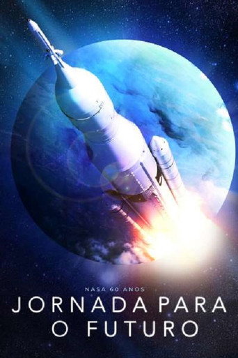 Assistir Nasa 60 anos: Jornada para o Futuro online dublado e legendado