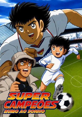 Poster de Super Campeões: Rumo ao Sonho