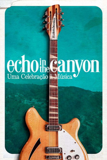 Poster de Echo In The Canyon: Uma Celebração à Música