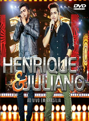 Assistir Henrique & Juliano Ao Vivo Em Brasília online dublado e legendado