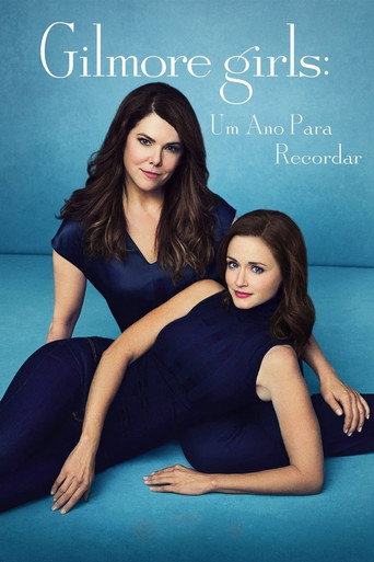 Assistir Gilmore Girls: Um Ano para Recordar online dublado e legendado