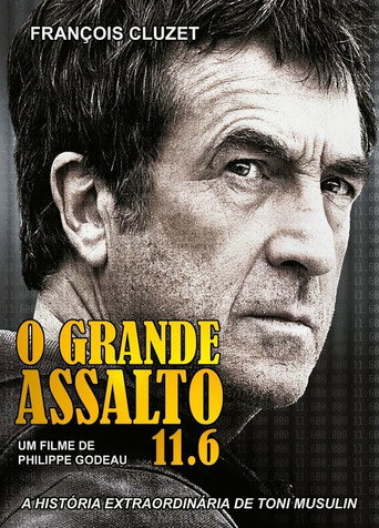 Assistir O Grande Assalto 11.6 online dublado e legendado