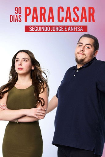 Assistir 90 Dias Para Casar: Seguindo Jorge e Anfisa online dublado e legendado