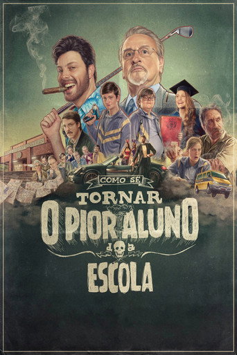 Assistir Como Se Tornar o Pior Aluno da Escola online dublado e legendado