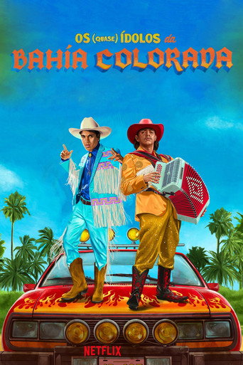 Poster de Os (Quase) Ídolos da Bahía Colorada