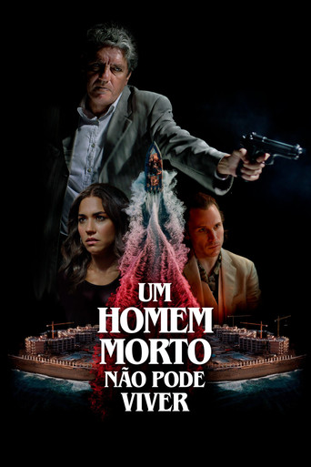 Assistir Um Homem Morto Não Pode Viver online dublado e legendado