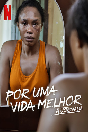 Assistir Por Uma Vida Melhor: A Jornada online dublado e legendado