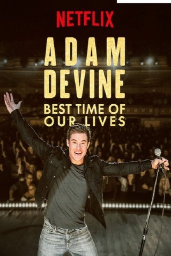 Assistir Adam Devine: Best Time of Our Lives online dublado e legendado