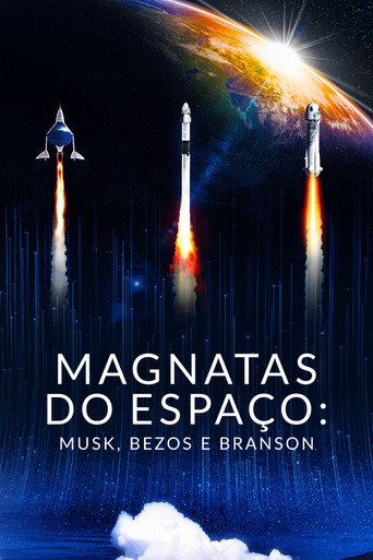 Assistir Magnatas do Espaço: Musk, Bezos e Branson online dublado e legendado