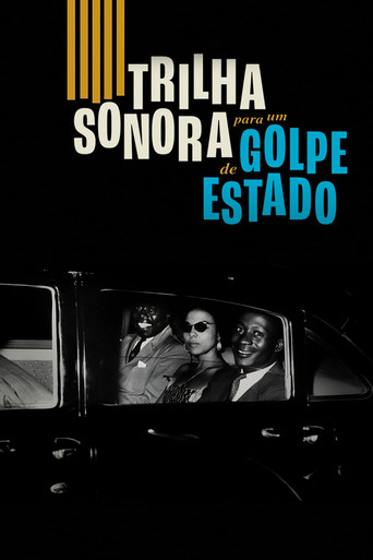 Assistir Trilha Sonora para um Golpe de Estado online dublado e legendado