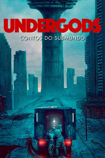 Assistir Undergods: Contos do Submundo online dublado e legendado