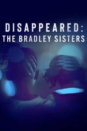 Assistir Disappeared: The Bradley Sisters online dublado e legendado