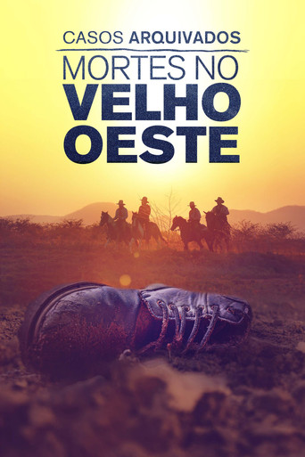 Assistir Casos Arquivados: Mortes no Velho Oeste online dublado e legendado