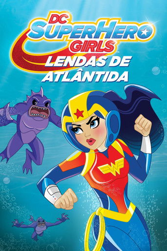 Assistir DC Super Hero Girls: Lendas de Atlântida online dublado e legendado