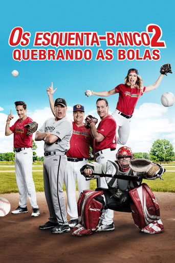 Assistir Os Esquenta-Banco 2: Quebrando as Bolas online dublado e legendado