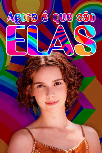 Assistir Agora é Que São Elas online dublado e legendado