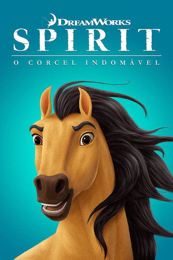 Poster de Spirit: O Corcel Indomável