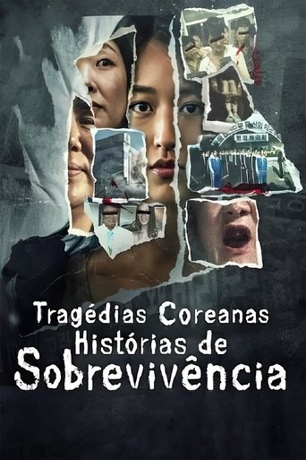 Assistir Tragédias Coreanas: Histórias de Sobrevivência online dublado e legendado
