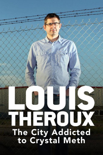 Poster de Louis Theroux: The City Addicted to Crystal Meth