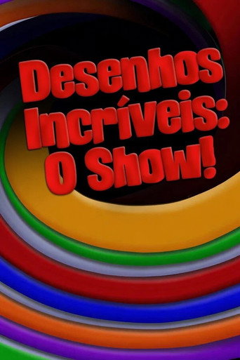 Poster de Desenhos Incríveis: O Show!