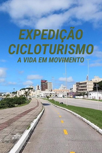Assistir Expedição Cicloturismo - A Vida em Movimento online dublado e legendado