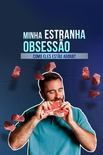 Assistir Minha Estranha Obsessão: Como Eles Estão Agora? online dublado e legendado