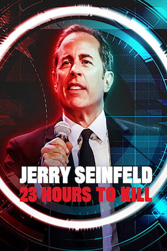 Poster de Jerry Seinfeld: 23 Hours To Kill