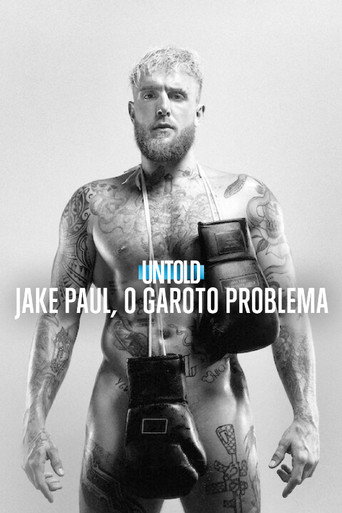 Poster de Untold: Jake Paul, O Garoto Problema
