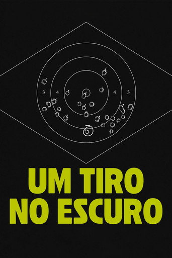 Assistir Um Tiro no Escuro online dublado e legendado