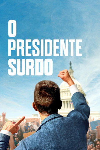 Assistir O Presidente Surdo online dublado e legendado