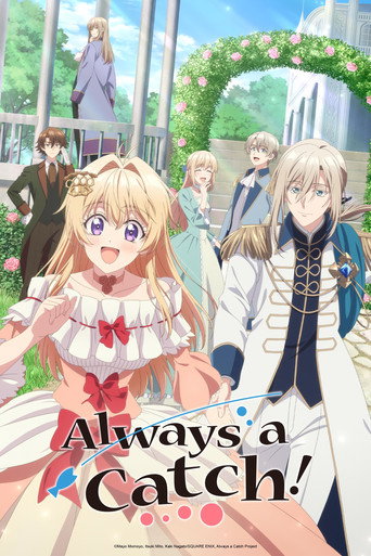 Poster de Always a Catch!