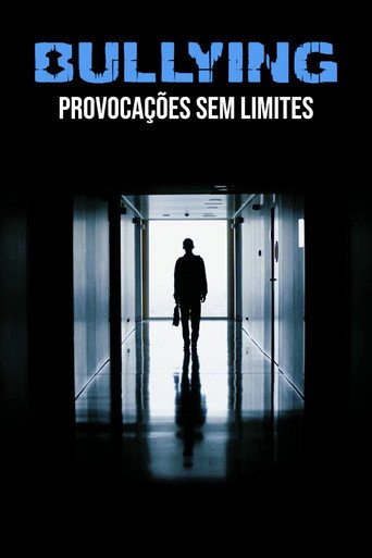 Assistir Bullying - Provocações Sem Limites online dublado e legendado