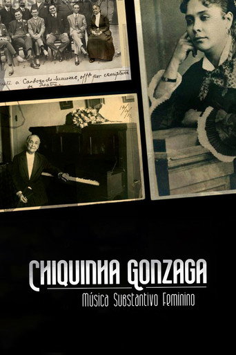 Assistir Chiquinha Gonzaga - Música Substantivo Feminino online dublado e legendado
