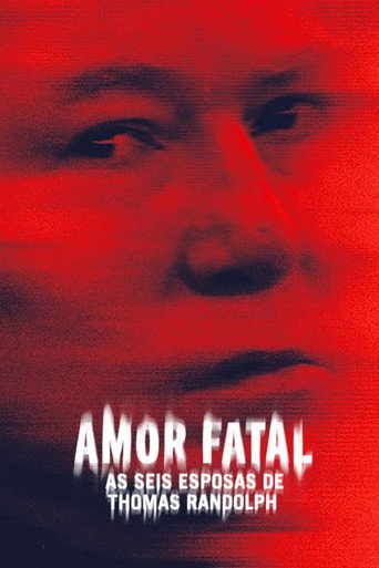 Assistir Amor Fatal: As Seis Esposas de Thomas Randolph online dublado e legendado