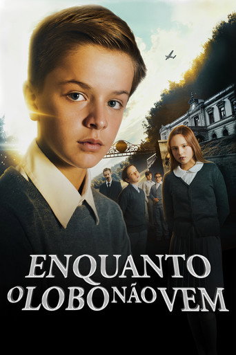 Poster de Enquanto o Lobo Não Vem