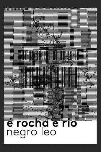 Assistir É Rocha e Rio, Negro Leo online dublado e legendado