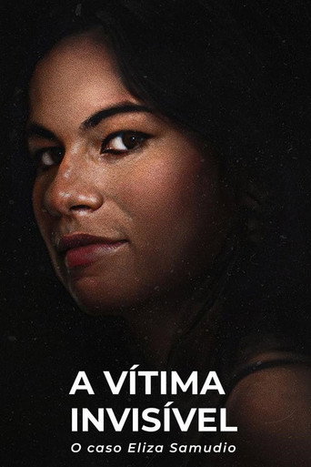 Assistir A Vítima Invisível: O Caso Eliza Samudio online dublado e legendado