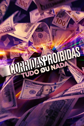 Assistir Corridas Proibidas: Tudo ou Nada online dublado e legendado