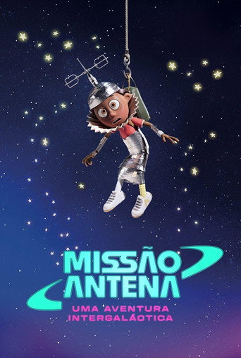Assistir Missão Antena: Uma Aventura Intergaláctica online dublado e legendado