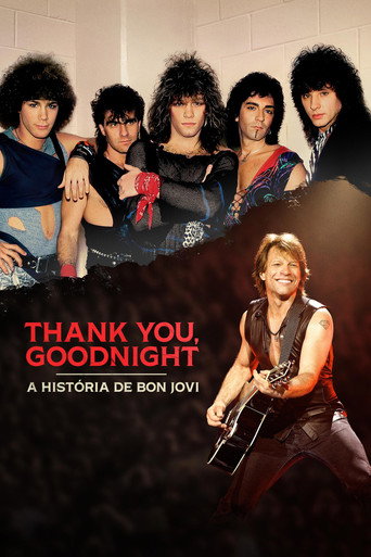 Assistir Thank You, Goodnight: A História de Bon Jovi online dublado e legendado
